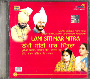 Mohd Sadiq /  Ranjit Kaur / Didar Sandhu / Surinder Kaur- LamiSiti Mar Mitra 
