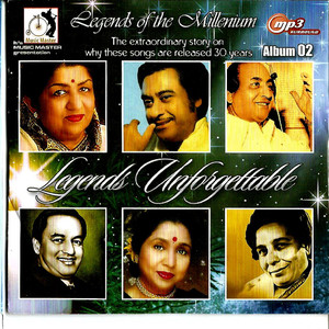 Legends Unforgettable Album 02 / MP3 100 Songs