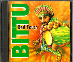 Desi Touch Bittu