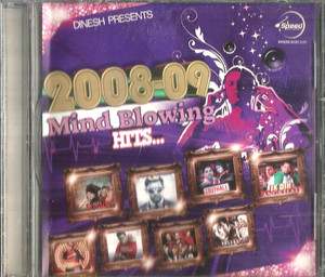 Mind Blowing Hits 2008-9