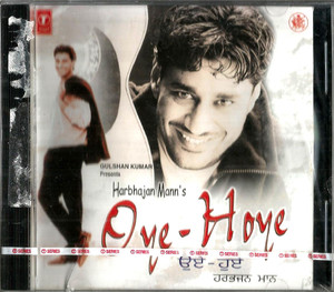 Harbhajan Mann  Oye Hoye 