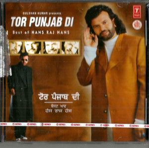 Hans Raj Hans-Tor Punjab Di