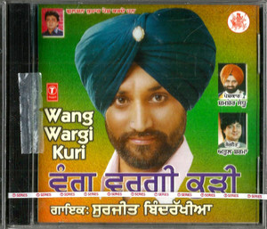 Surjit Bindrakhia-Wang Wargi Kuri