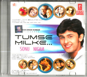 Tumse Milke Sonu Nigam