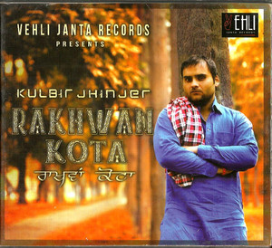 Kulbir Jhinjer-Rakhwan Kota