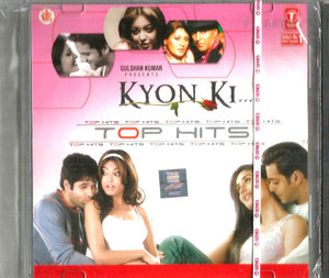 Kyon Ki Top Hits 