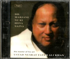 Nusrat Fateh Ali Khan Dil Marjane Nu Ki Hoya Sajna 
