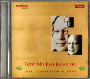 Nusrat Fateh Ali Khan Tere Bin Jiya Jaaye Na