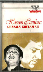 Haseen Lamhen Ghazals Ghulam Ali  / Weston