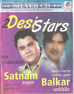 2 Desi Stars Satnam Sagar& Balkar Ankhila mp3