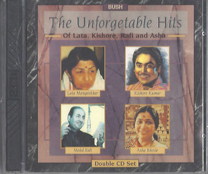 The Unforgetable Hits Of Lata ,Kishore ,Rafi,Asha  / 2 CD SET / Bush