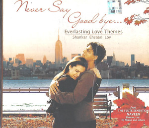   Never Say Good Bye... Everlasting Love Themes