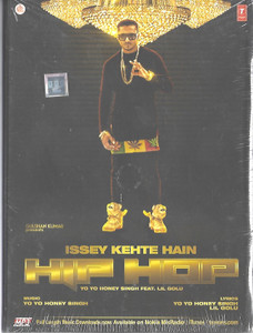 Issey Kehte Hain Hip Hop Yo Yo Honey Singh MP3 /40 Songs