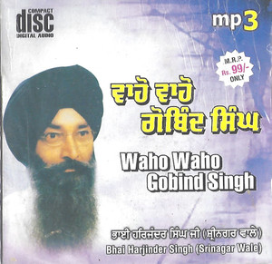 Waho Waho Gobind Singh  Bhai Harjinder Singh Ji Sirnager Wale MP3