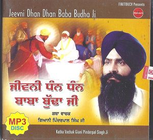 Jeevni Dhan Dhan Baba Budha Ji   Bhai Pinderpal Singh JI Ludhlana  Wale MP3