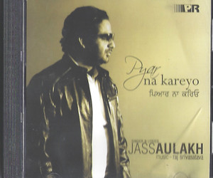 Pyar Na Kareyo Jass Sulakh 