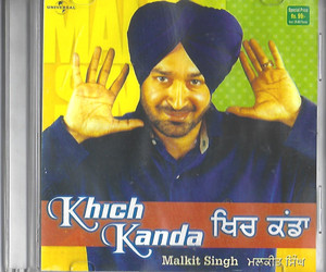 Khich Kanda  Malkit Singh 