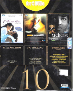 U Me Aur Hum / No Smoking / Provoked / 3 DVD SET