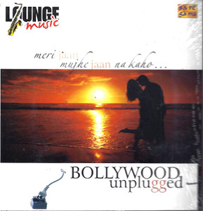 Bollywood Unplugged Meri Jaan Mujhe Jaan Na Kaha