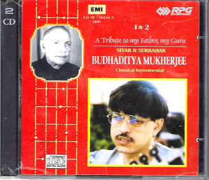 A Tribute To My Father My Guru -Budhaditya Mukherjee ( Sitar & Surbahar ) 2 CD SET Made In UK