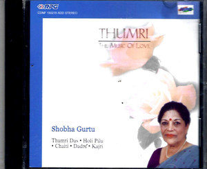 Thumri-The Music Of Live Shobha Gurtu