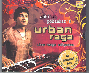 Abhijit Pohankar Urban Raga  Live Raga  Odyssey