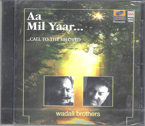 Wadali Brothers-Aa Mil Yaar ..Call To The Beloved