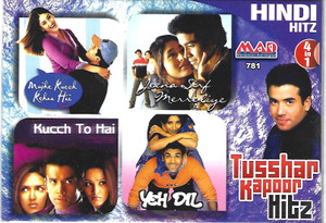 Tusshar Kapoor Hitz-Mujhe Kueeh Kehna Hai,Kucch To Hai,Yeh Dil,Jeena Sirf Merreliye ( 4 IN 1 )