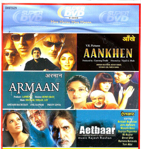 Aankhen,Armaan,Aetbaar / 3 IN 1