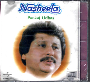 Pankaj Udhas-Nasheela