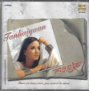 Tanhaiyaan-There Are Times When You Want To Be Alone