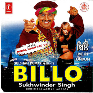 Billo-Live In London / Sukhwinder Singh, Meher Mittal