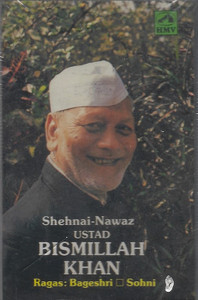Ustad Bismillah Khan-Ragas-Shehnai Nawaz 