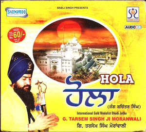 Hola    G.Tarsem Singh Ji Moranwali 
