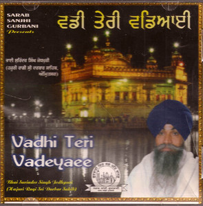 Vadhi Teri Vadeyaee  Bhai Surinder Singh Ji Jodhpuri