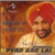 Surjit Bindrakhia- Pyar Kar Lai