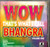 Wow That's What I Call Bhangra Vol 1