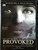 Provoked 