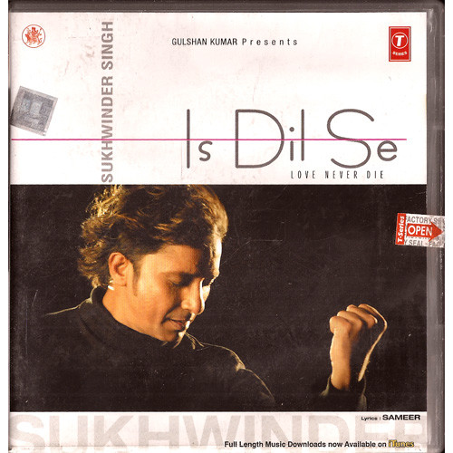 Sukhwinder Singh -Is Dil Se  Love Never Die / CD 2006