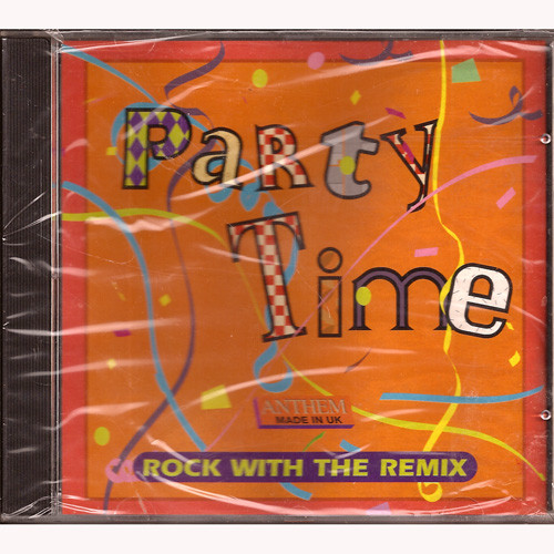 PARTY TIME ROCK WITH THE REMIX