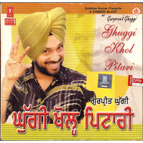 Gurpreet Ghaggi_Ghuggi Khol Pitari