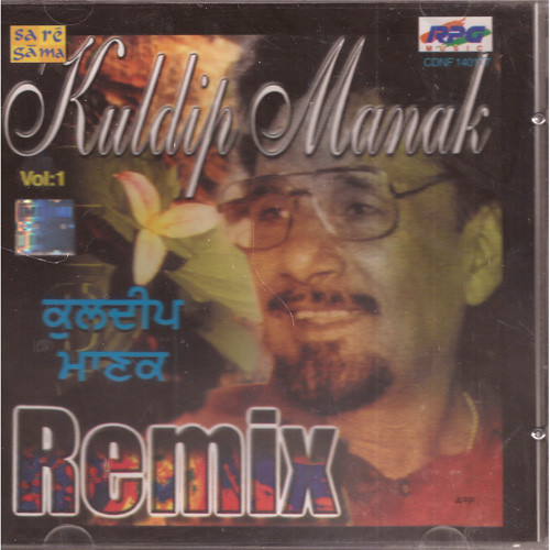 Kuldip Manak -Remix Vol 1 / CD 2000