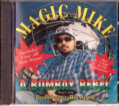 Magic Mike-A Bombay Rebel