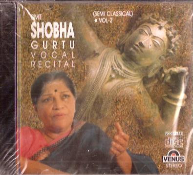 Smt. Shobha Gurtu Vocal Recital- Vol.2