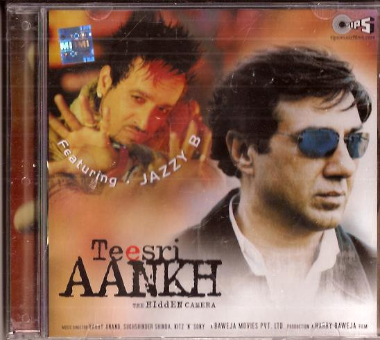 Teesri Aankh- The Hidden Camera CD 2006 / Ftaturing-Jazzy B