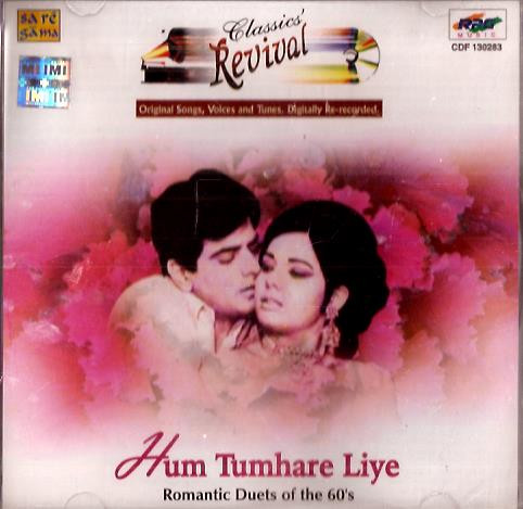 Classics Revival  Hum Tumhare Liye / CD 2000 /Romantic Duets Of The 60's