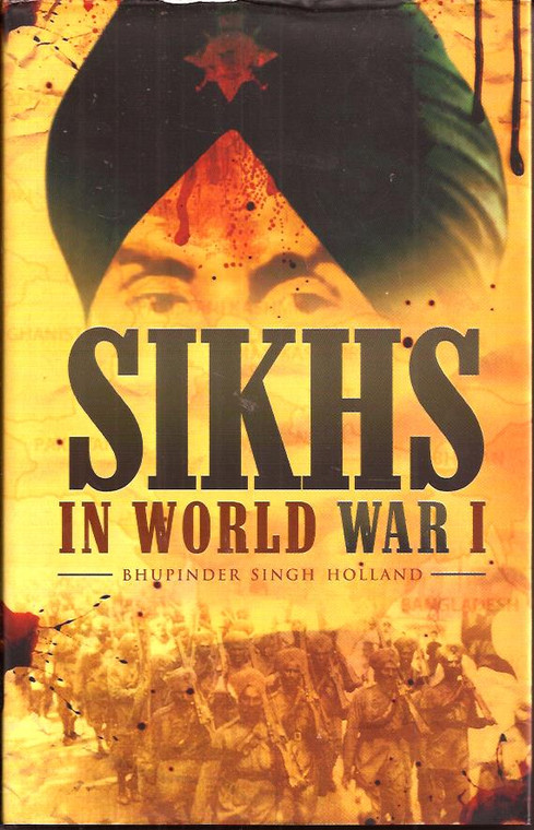 Sikh's In World War 1-Bhupinder Singh Holland