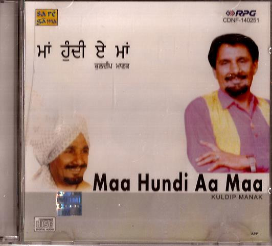 Kuldeep Manak -Maa Hundi Aa Maa / CD 2003