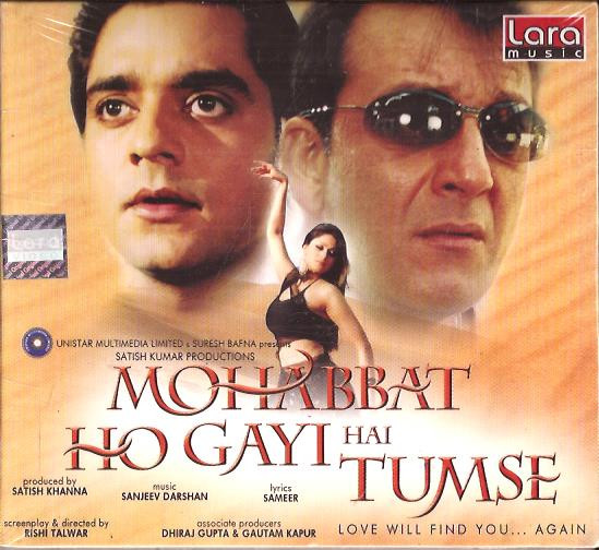Mohabbat Ho Gayi Hai Tumse / CD 2002