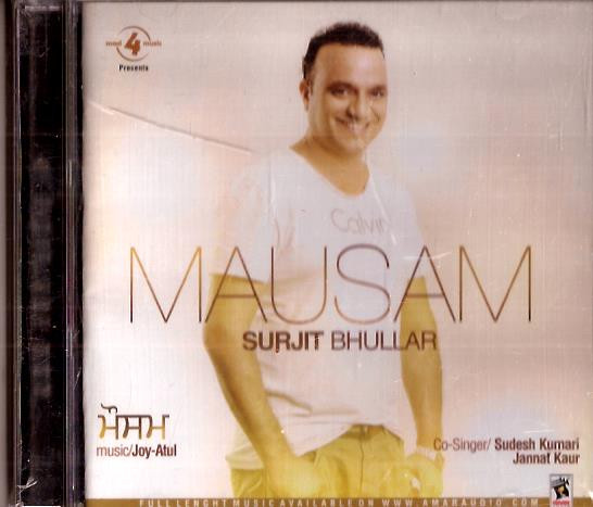 Surjit Bhullar-Mausam / CD 2015